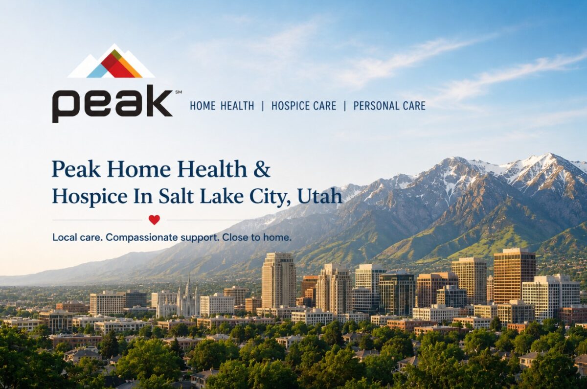 Peak Home Health & Hospice In Salt Lake City, Utah